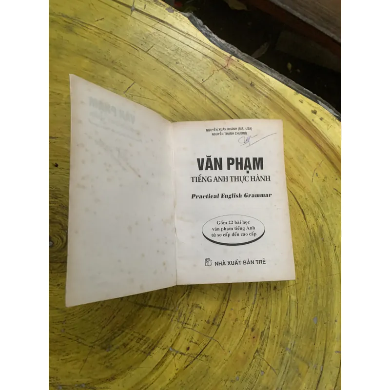 VĂN PHẠM TIẾNG ANH THỰC HÀNH PRACTICAL ENGLISH GRAMMAR  737690