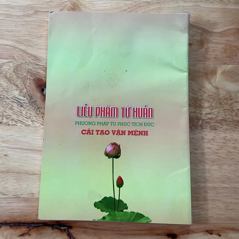 II Tựa sách: Liễu Phàm Tứ Huấn _ Phương Pháp Tu Phúc Tích Đức, Cải Tạo Vận Mệnh - 2012 466199