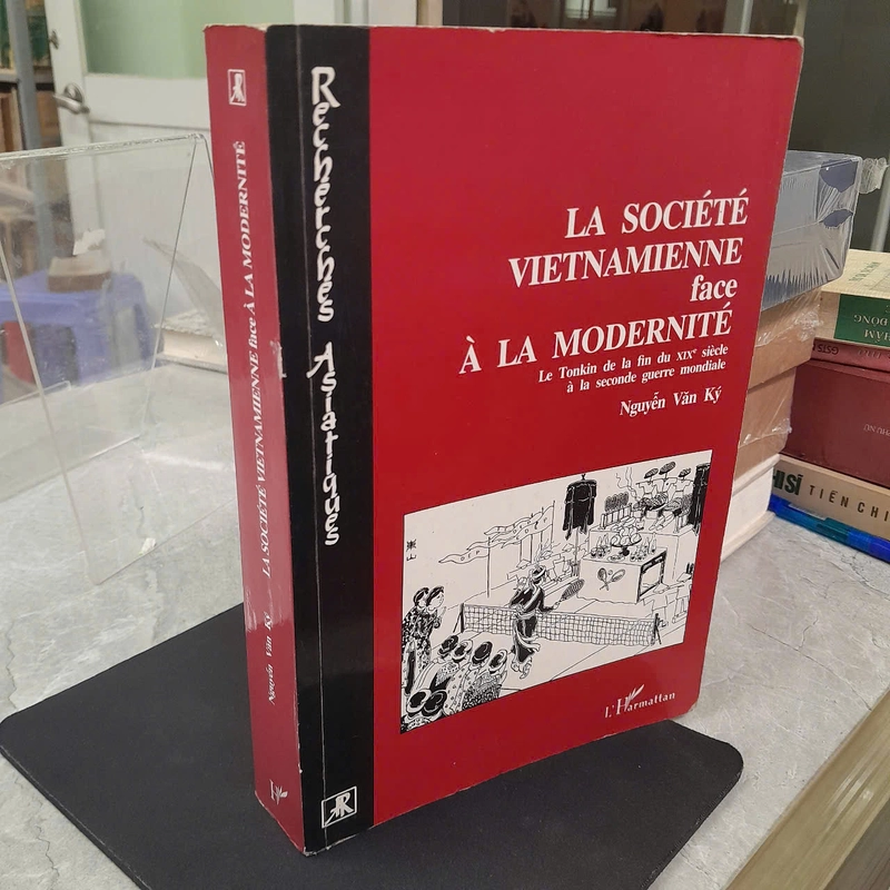 LA SOCIÉTÉ VIETNAMIENNE FACE À LA MONDERNITÉ - NGUYỄN VĂN KÝ 506445