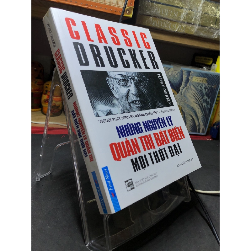 Những nguyên lý quản trị bất biến mọi thời đại 2018 mới 80% ố nhẹ Classic Drucker HPB2806 KỸ NĂNG 458809