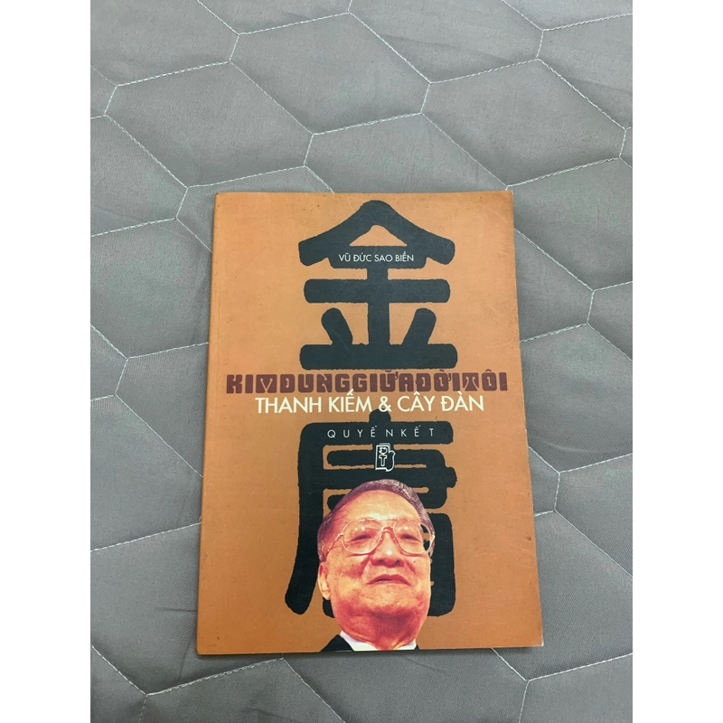 Kim dung giữa đời tôi. Quyển kết. 999 455175