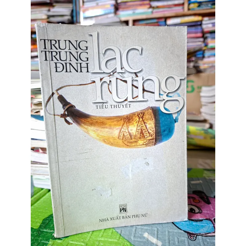 Lạc rừng - Trung Trung Đỉnh 786869