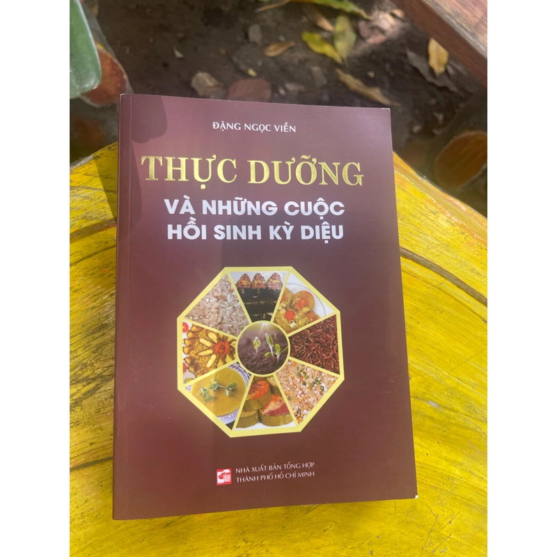 THỰC DƯỠNG VÀ NHỮNG CUỘC HỒI SINH KỲ DIỆU- ĐẶNG NGỌC VIỄN 479345