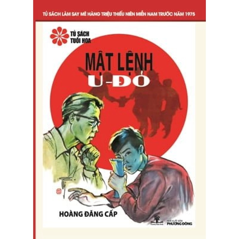 Mật Lệnh U Đỏ (Tủ Sách Tuổi Hoa - Hoa Đỏ) - Hoàng Đăng Cấp ASB.PO Oreka Blogmeo 230225 395457