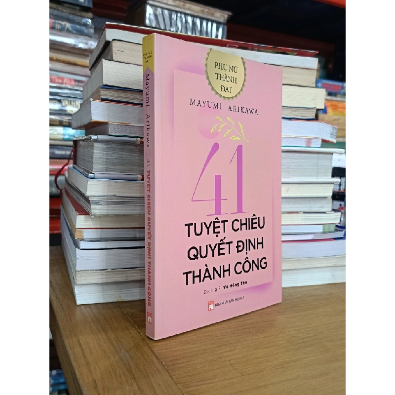 41 tuyệt chiêu quyết định thành công - Mayumi Arikawa (Vũ Hồng Thu dịch) 547203