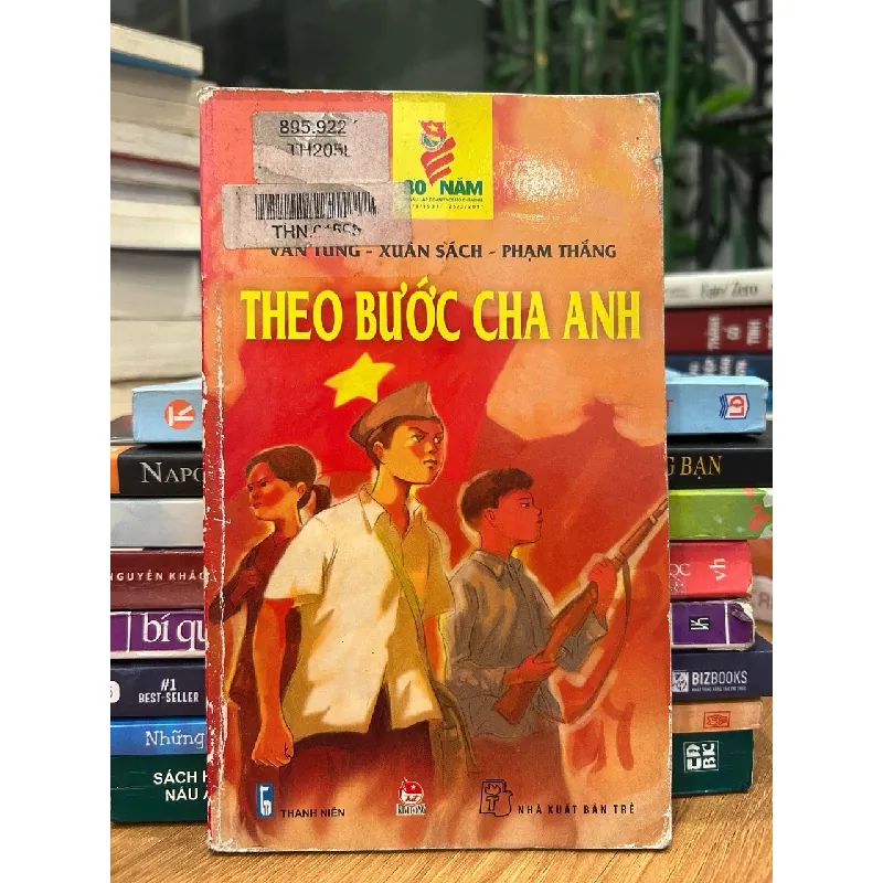 Theo bước cha anh – Văn Tùng, Xuân Sách, Phạm Thắng 571505