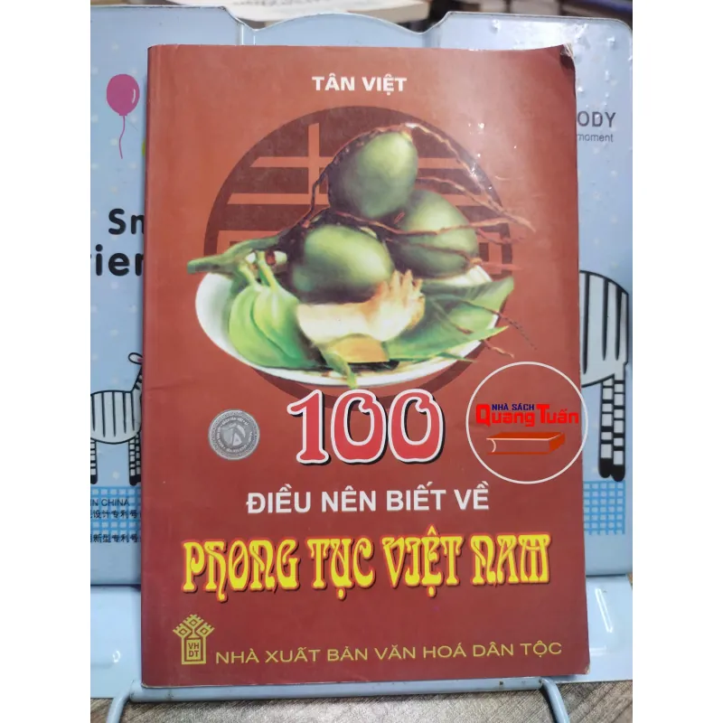 Sách: 100 điều nên biết về phong tục Việt Nam (A2) Tác giả: Tân Việt 606021