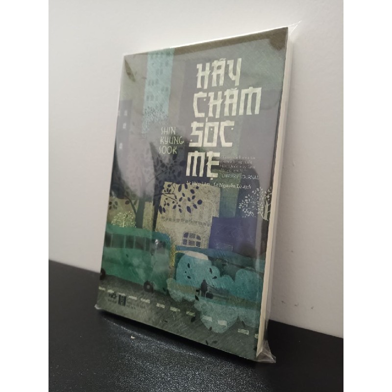 Hãy Chăm Sóc Mẹ (Tái Bản 2019) - Shin Kyung Sook New 100% ASB0303 66507