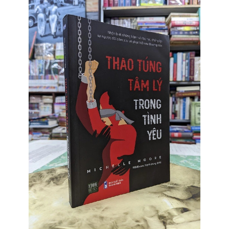 Thao túng tâm lý trong tình yêu - Michelle Moore 124532