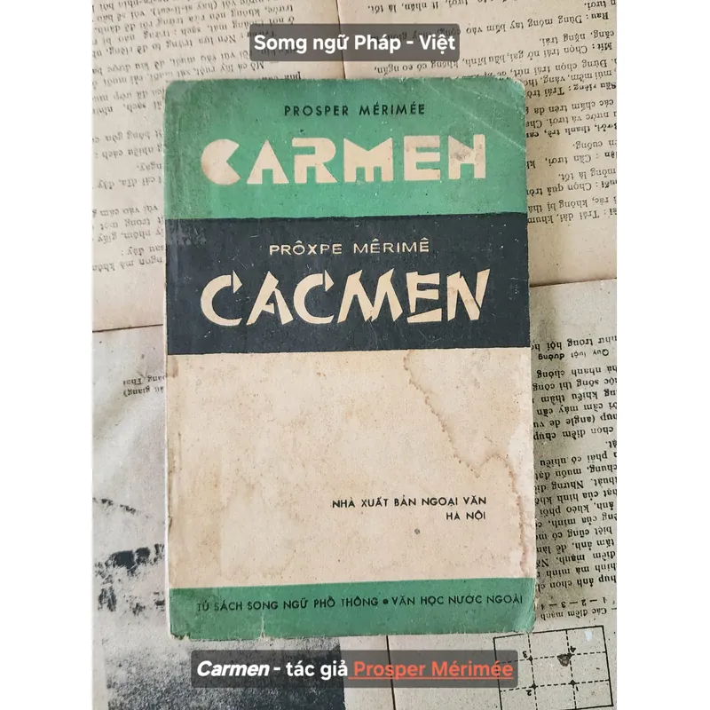Truyện song ngữ Pháp - Việt / Tác phẩm kinh điển Carmen của Prosper Mérimée 704206