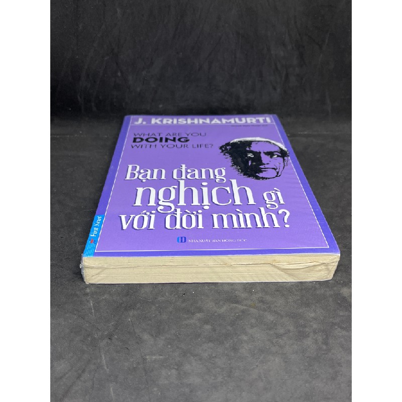 Bạn Đang Nghịch Gì Với Đời Mình? - J.Krishnamurti new 90% HCM2305 Oreka-Blogmeo 36275