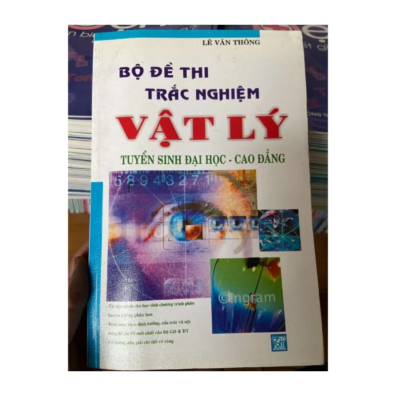 Bộ Đề Thi Trắc Nghiệm Vật Lý Tuyển Sinh Đại Học - Cao Đẳng - Lê Văn Thông 2007 979572