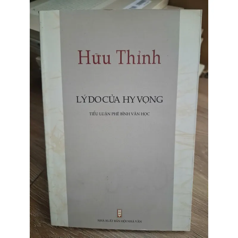 LÝ DO CỦA HY VỌNG - Hữu Thỉnh - Tiểu luận phê bình văn học 693900