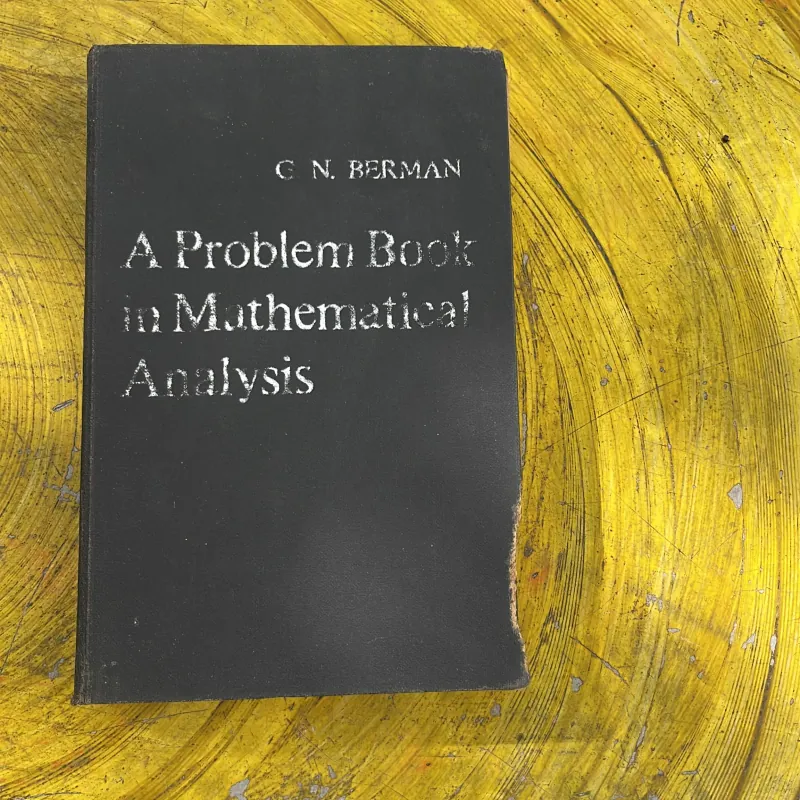 A PROBLEM BOOK IN MATHEMATICAL ANALYSIS- G.N. BERMAN 761156