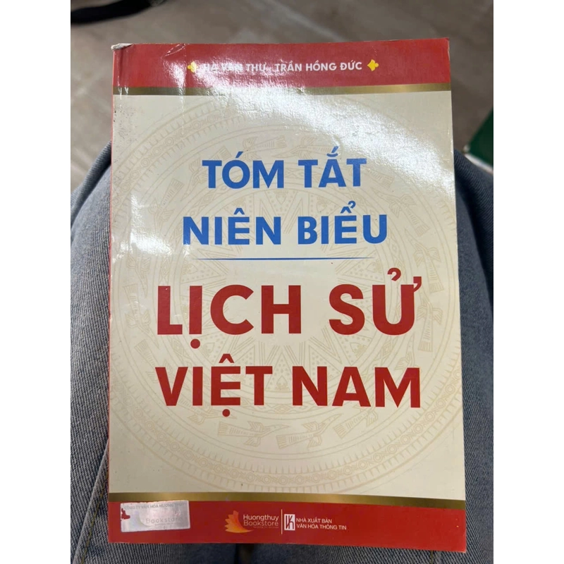 Tóm tắt niên biểu Lịch sử Việt Nam - NXB Văn hoá-Thông tin.8 336244