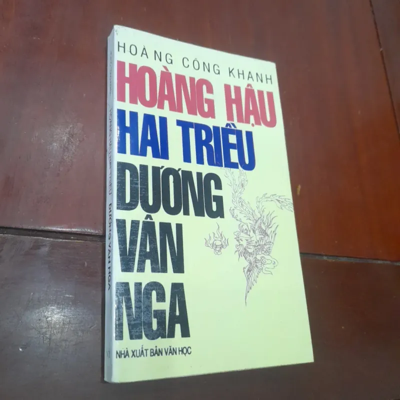 Hoàng Hậu hai triều DƯƠNG VÂN NGA 754156
