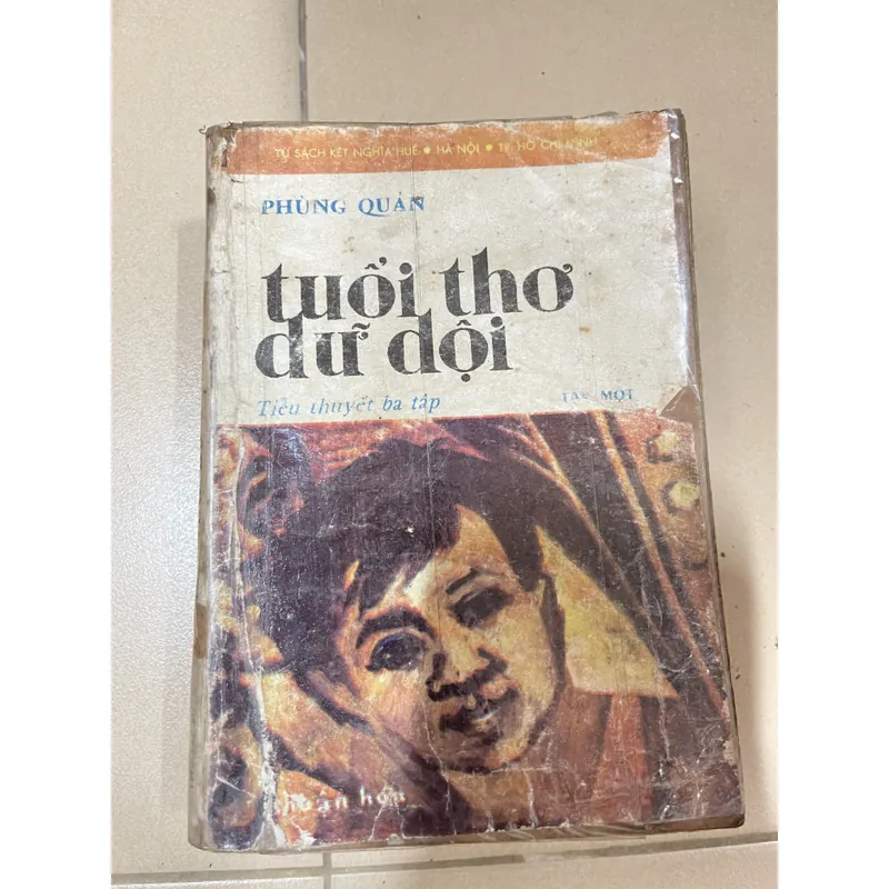 Tuổi thơ dữ dội bộ 3 tập - Phùng Quán (c47) 740506