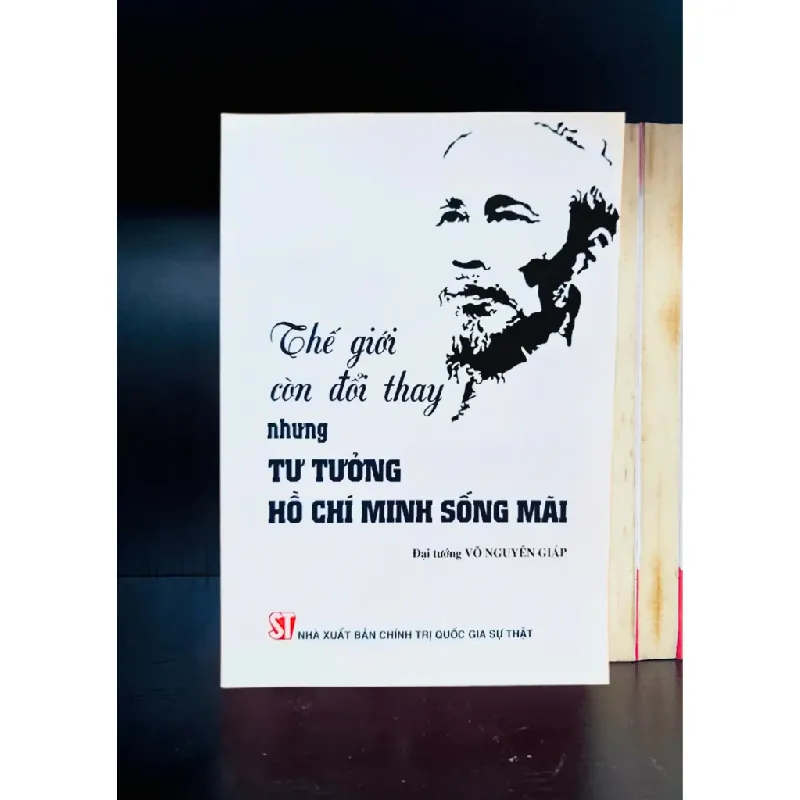 Thế giới còn đổi thay nhưng tư tưởng Hồ Chí Minh sống mãi 556363