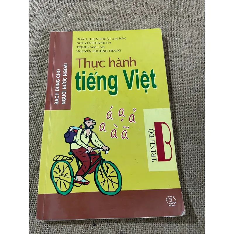 THỰC HÀNH TIẾNG VIỆT DÀNH CHO NGƯỜI NƯỚC NGOÀI 573211