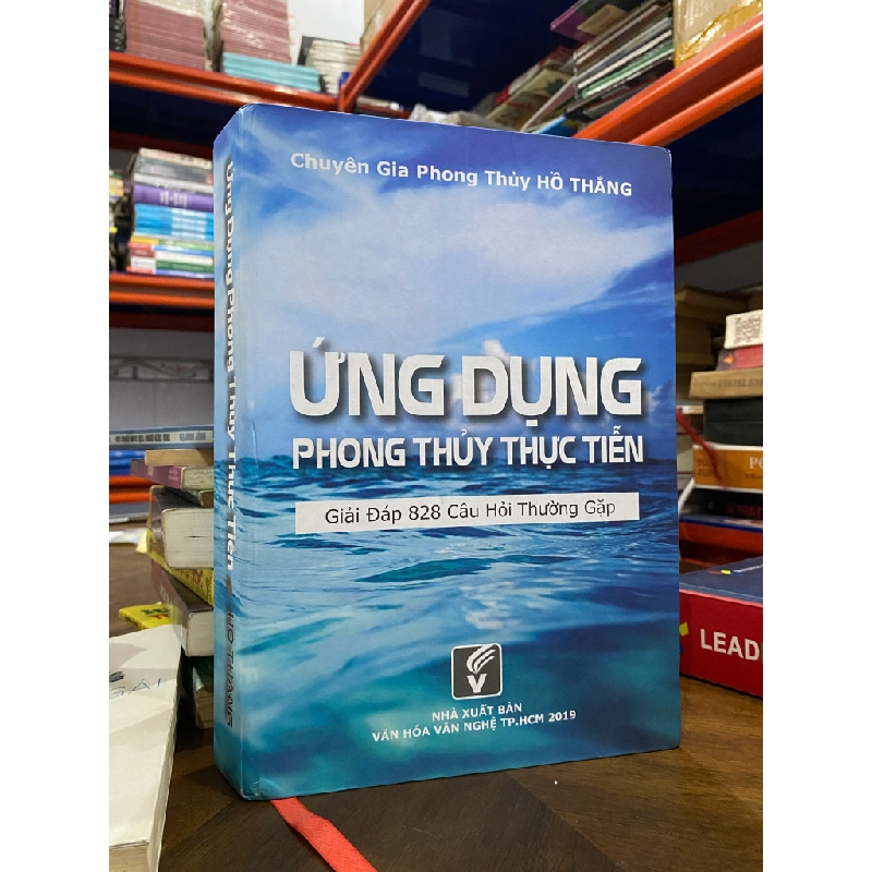 Ứng dụng phong thủy thực tiễn - Chuyên gia phong thủy Hồ Thắng 494609
