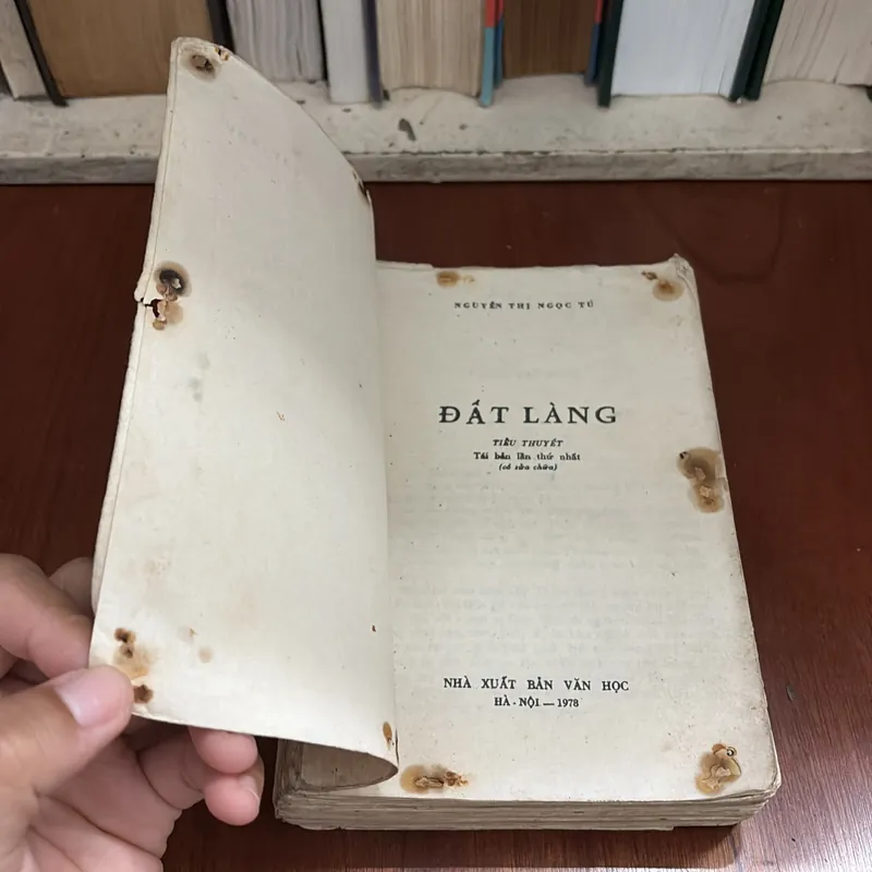 II Tiểu Thuyết: Đất Làng - Nguyễn Thị Ngọc Tú - 1978 593287