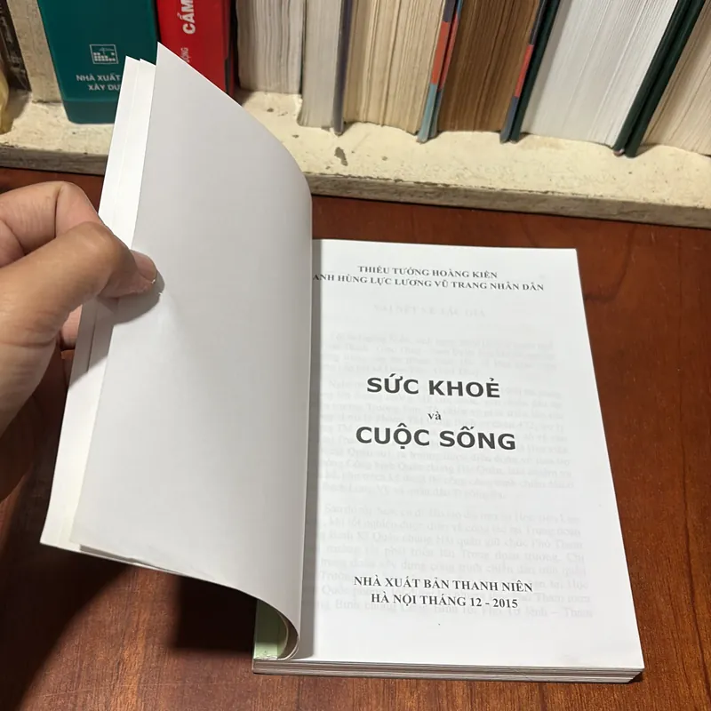 [Chữ Ký Tác Giả] - II Sức Khoẻ: Sức Khoẻ Và Cuộc Sống - Thiếu Tướng Hoàng Kiền - 2015 723307