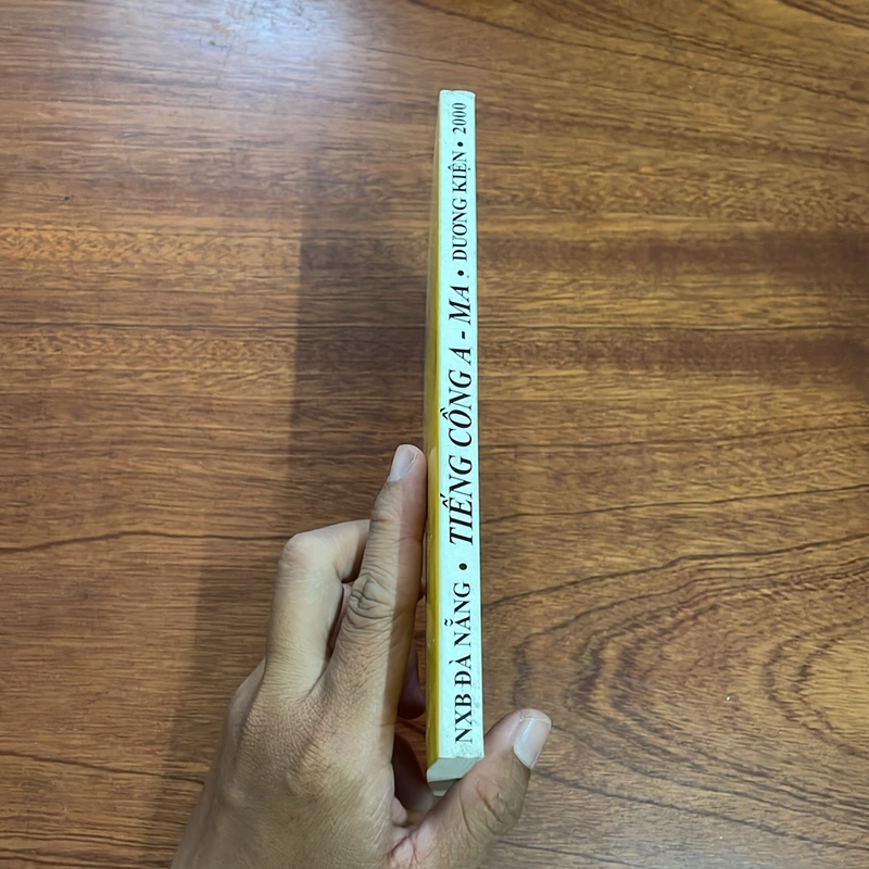[Có Chữ Ký Tác Giả] - II Tiểu Thuyết Lịch Sử: Tiếng Cồng A Ma - Dương Kiện - 2000 496473
