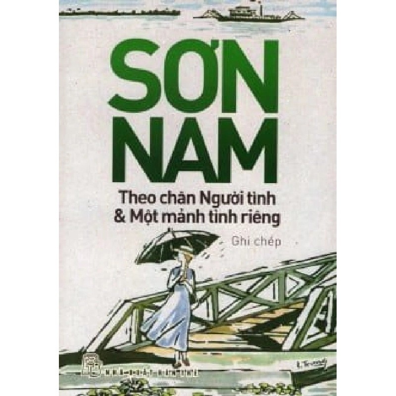 Theo chân người tình & Một mảnh tình riêng 0 - Sơn Nam New 100% HCM.PO Oreka-Blogmeo 46789