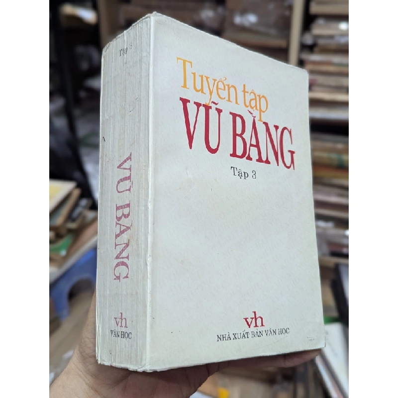 Tuyển tập Vũ Bằng - Triệu Xuân sưu tầm biên soạn ( tập 1 + 2 ) 128050