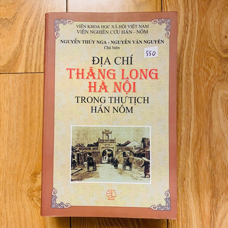 ĐỊA CHÍ THĂNG LONG HÀ NỘI TRONG THƯ TỊCH HÁN NÔM #CQP 302790