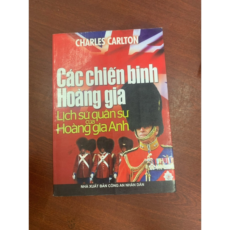 Các chiến binh hoàng gia - Lịch sử quân sự của Hoàng gia Anh 302325