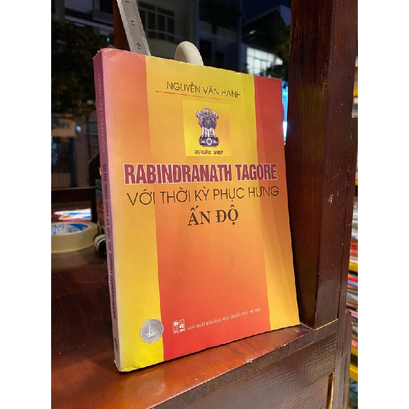 Rabindranath Tagore với thời kỳ phục hưng Ấn Độ - Nguyễn Văn Hạnh 186781