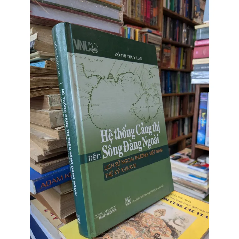 Hệ thống Cảng thị trên Sông Đàng Ngoài - Đỗ Thị Thùy Lan 558171
