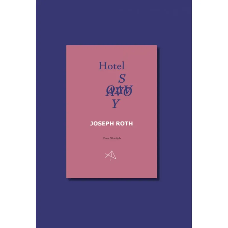 Hotel Savoy - Joseph Roth, Phan Nhu dịch 936416