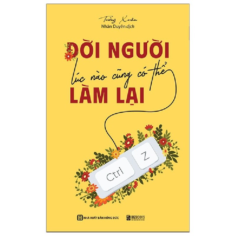 Đời Người Lúc Nào Cũng Có Thể Làm Lại - Tưởng Xuân 149702