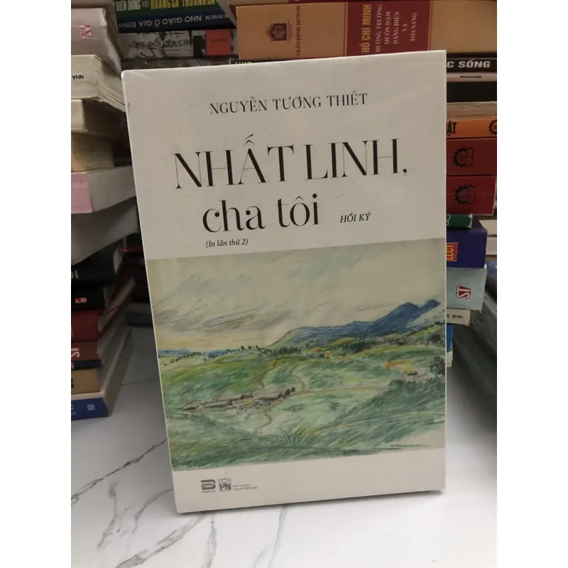 Bìa cứng - Nhất Linh cha tôi- Hồi ký Nguyễn Tường Thiết 675717