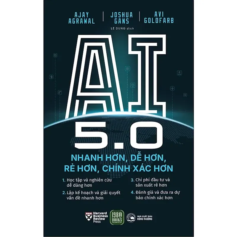 AI 5.0 – Nhanh Hơn, Dễ Hơn, Rẻ Hơn, Chính Xác Hơn 562834