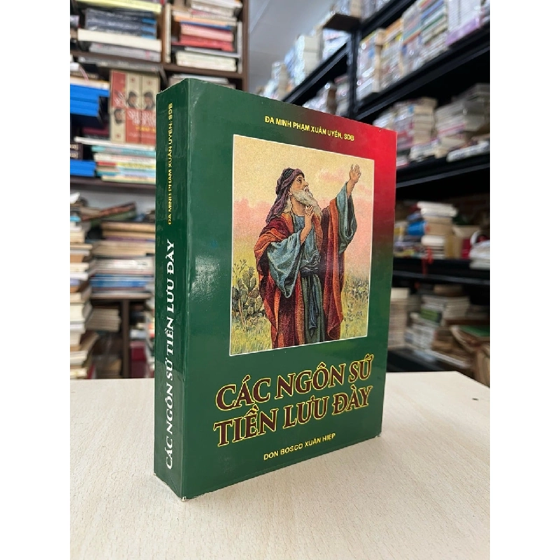 Các ngôn sứ tiền lưu đày - Đa Minh Phạm Xuân Uyển 784462