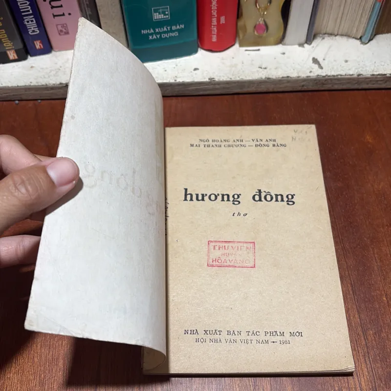 II Thơ: Hương Đồng - Ngô Hoàng Anh, Mai Anh, Mai Thanh Chương, Đồng Bằng - 1981 796471