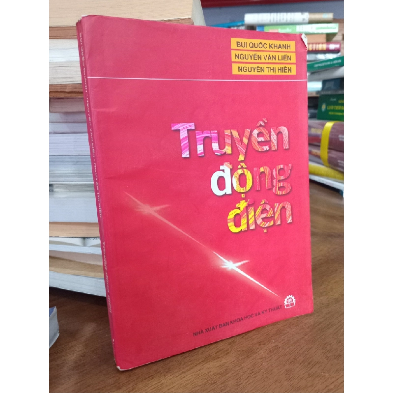 Truyền động điện - Bùi Quốc Khánh, Nguyễn Văn Liễn, Nguyễn Thị Hiền 496400