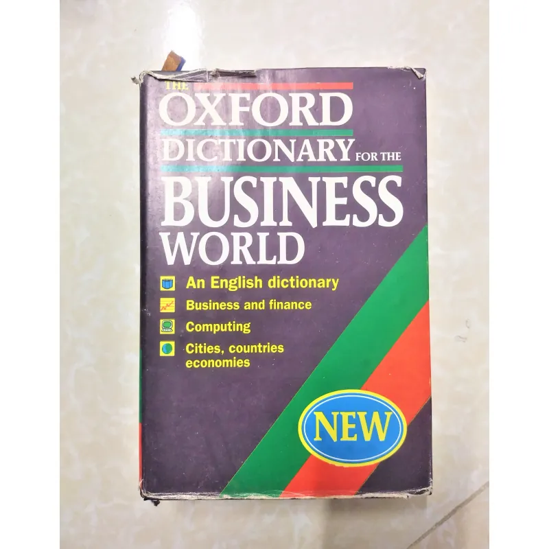 Sách ngoại văn : THE OXFORD DICTIONARY FOR THE BUSINESS WORLD 753227