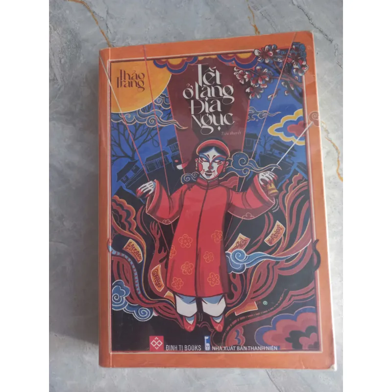 TẾT Ở LÀNG ĐỊA NGỤC - THẢO TRANG - TÌNH TRẠNG TỐT 973186