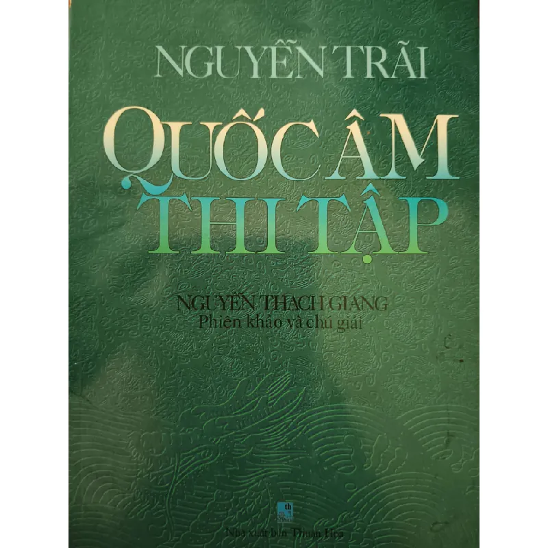 Quốc âm thi tập LỊCH SỬ - CHÍNH TRỊ - TRIẾT HỌC ANTQ2809 569687