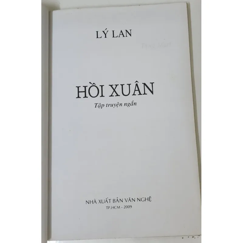 Tuyển truyện ngắn của nhà văn/nhà thơ/dịch giả Lý Lan: HỒI XUÂN 792040