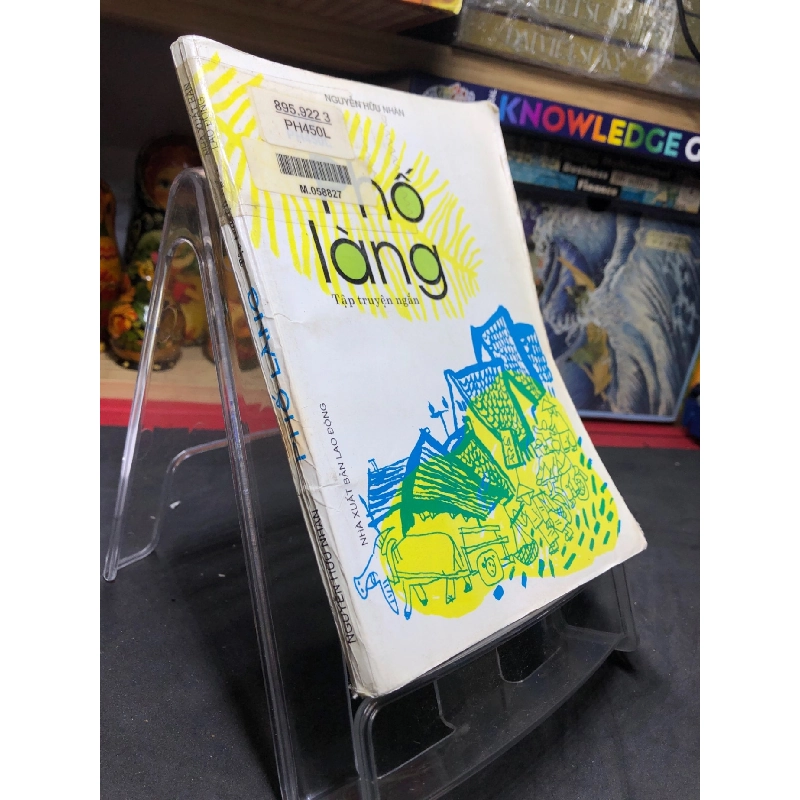 Phố làng mới mới 80% ố bẩn có mộc 1999 Nguyễn Hữu Nhàn HPB0906 SÁCH VĂN HỌC 914797