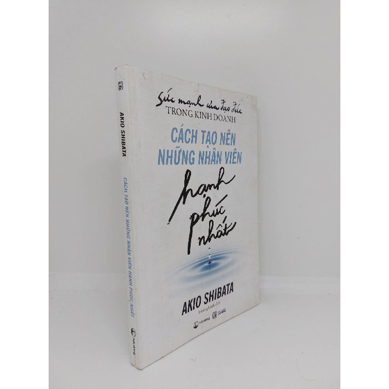 Cách tạo nên những nhân viên hạnh phúc nhất mới 90% 2018 HCM1109 912217