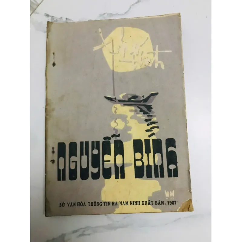 Thơ NGUYỄN BÍNH - SỞ VĂN HÓA THÔNG TIN HÀ NAM NINH XUẤT BẢN - 1987. 599281