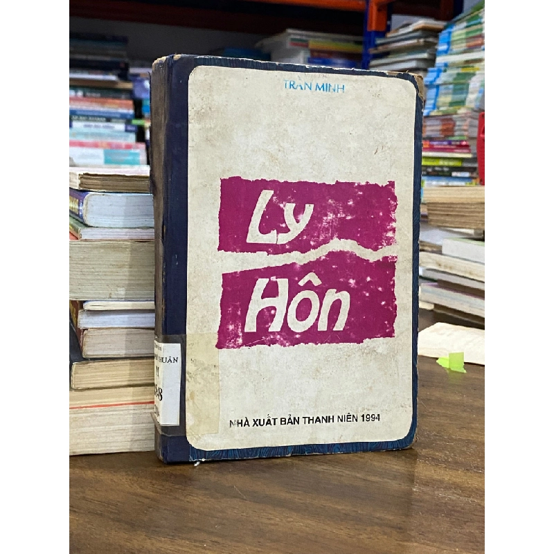 Ly hôn - Trần Minh 502852