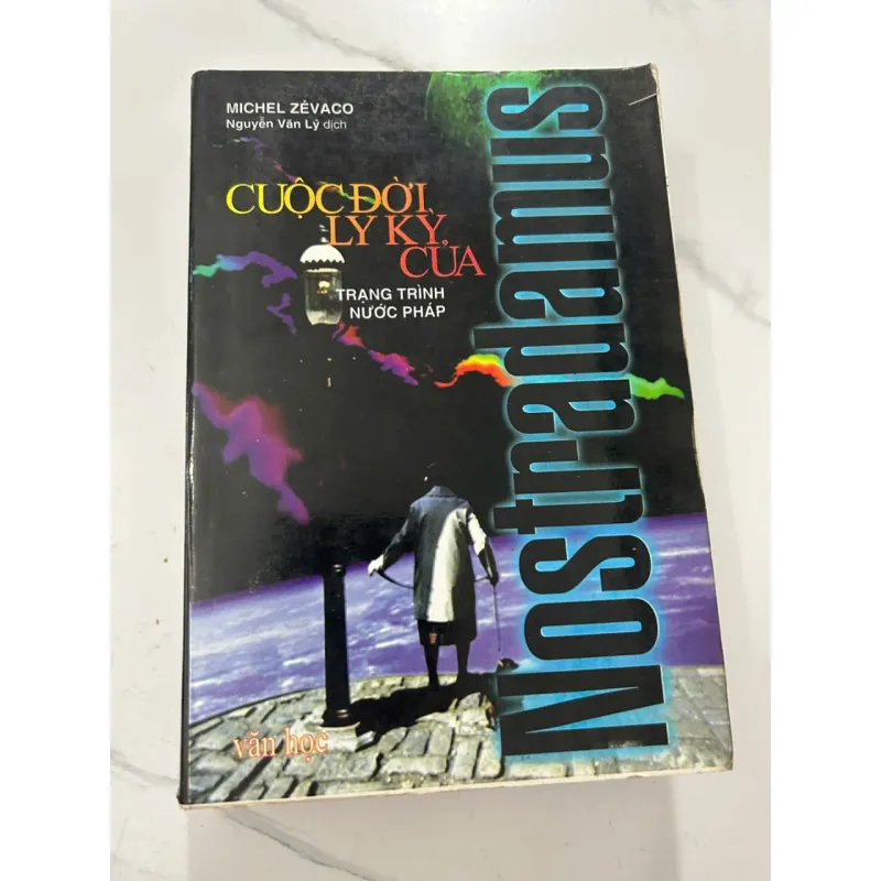 Cuộc Đời Ly Kỳ Của Nostradamus - Michel Zévaco 606886