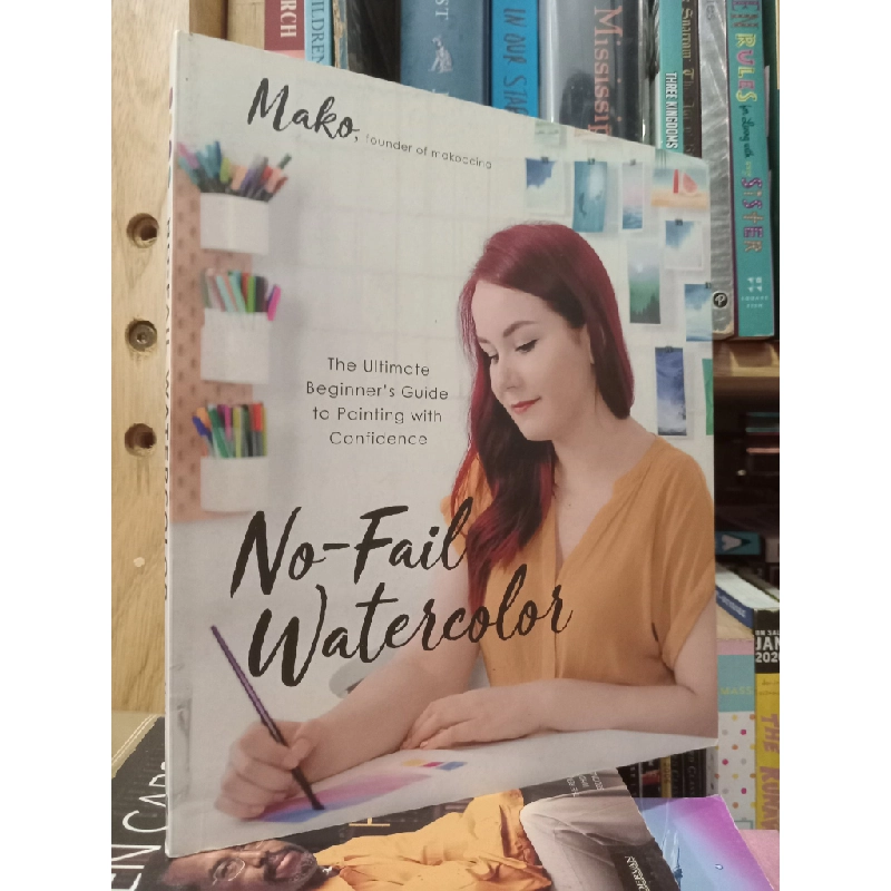 No-Fail Watercolor: The Ultimate Beginner's Guide to Painting with Confidence - Mako 451949
